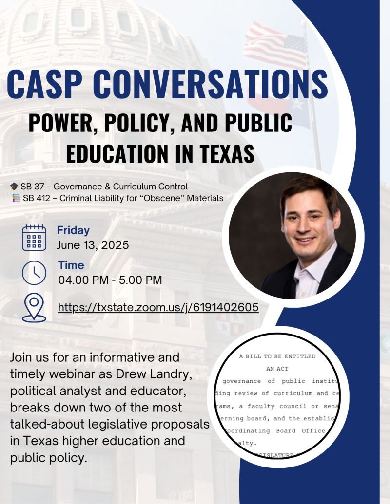 CASP CONVERSATIONS: Power, Policy, and Public Education in Texas
